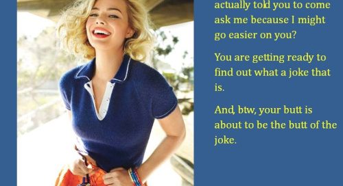 tangodeltawilli:
That is so funny. She actually told you to come... 8