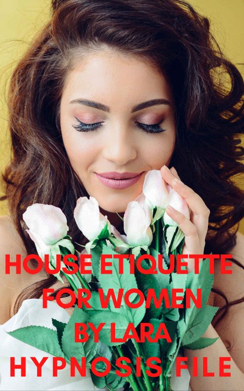 houseetiquettewomenhypnosis